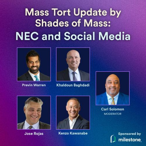 Mass Tort Update by Shades of Mass NEC and Social Media